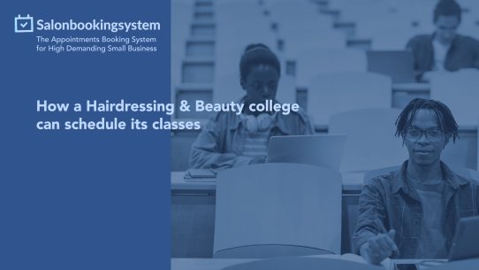How an Hairdressing & Beauty college can schedule classes