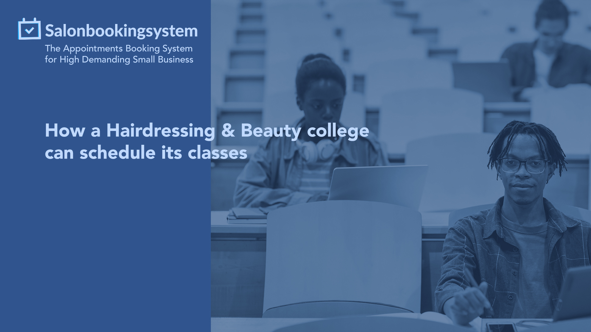 How an Hairdressing & Beauty college can schedule classes